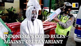 Indonesia imposes new coronavirus rules as Delta variant sweeps country