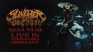 SLAUGHTER TO PREVAIL - BABA YAGA LIVE IN OBERHAUSEN GERMANY