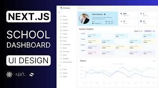 Next.js School Management Dashboard UI Design Tutorial  React Next.js Responsive Admin Dashboard