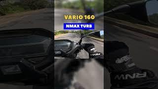 DRAG RACE VARIO 160 VS NMAX TURBO