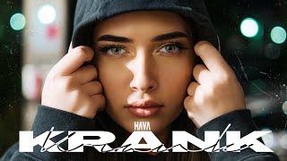 HAVA - KRANK prod. by Jumpa Official Video