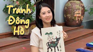 Khám phá làng tranh dân gian Đông Hồ - Dong Ho painting - Vietnamese unique folk culture