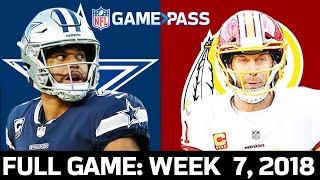 Dallas Cowboys vs. Washington Redskins Week 7 2018 FULL Game