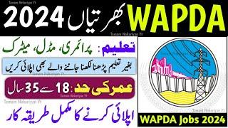 WAPDA New Jobs 2024  WAPDA Latest Jobs 2024  New Jobs in Pakistan 2024  Today Jobs in Pakistan