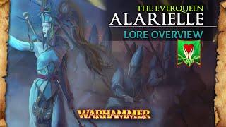 ALARIELLE THE EVERQUEEN - Warhammer Fantasy Lore - Total War Warhammer 2