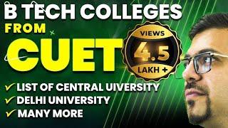 B.tech Colleges from CUET 2023 - Fees Salary Package Subject Selection  Harsh Sir Vedantu Math