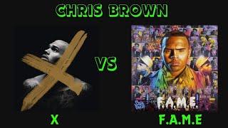 X vs F.A.M.E Chris brown Edition Album Versus