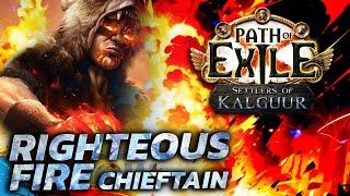 NEVER Worry about RESISTS Again - Righteous Fire Chieftain ft.  @PohxKappa  PoE 3.25