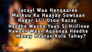 Aadan Hurre - Jacayl Waa Hanqaare Lyrics
