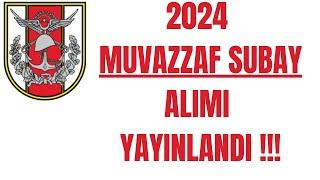 2024 Muvazzaf Subay Alımı  Tüm Kuvvetler  Tüm Branşlar 