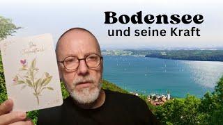 Bodensee und seine Kraft