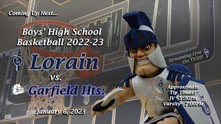 LIVE Boys High School Basketball Lorain vs. Garfield Hts. 1-6-23