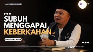 1139.10.04.24 Subuh Menggapai Keberkahan  Ustadz Luqmanulhakim Ayahman