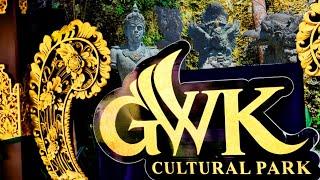 GWK Cultural Park Bali  Garuda Wisnu Kencana  GWK Bali