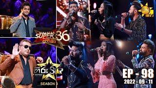 Hiru Star Season 03  2022-09-11  Episode 98 LIVE