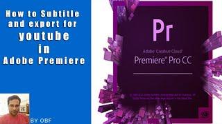 How to subtitle using Adobe Premiere CC - export to Youtube URDU