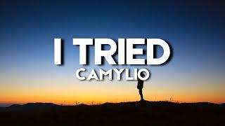 Camylio - I tried Lyrics