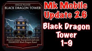 MK Mobile Black Dragon Tower 1-9  Mortal Kombat Mobile Update 2.6