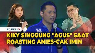 Aksi Kiky Singgung Nama Agus saat Roasting Anies-Cak Imin