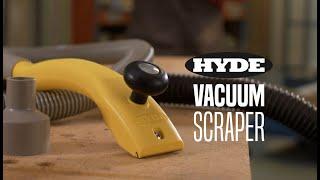 Hyde Tools Dust-Free Vacuum Scraper    Tool No. 09190