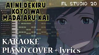 RADWIMPS - Ai ni dekiru koto wa mada aru kai _ piano ver. karaoke + romaji lyrics