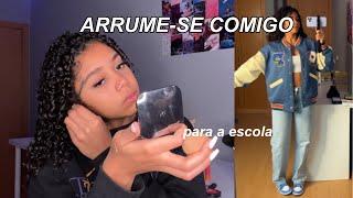 ARRUME-SE COMIGO PARA A ESCOLA  grwm