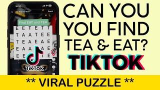 How to Find Eat and Tea on Tiktok Viral Puzzle Game  Trending Word Puzzle Tiktok Game 2023