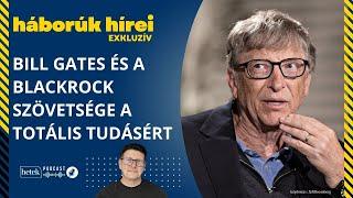 A BlackRock és Bill Gates szövetsége Európa bukását okozhatja döbbenetes energiaválság fenyeget