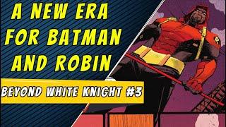 The New Robin  Batman Beyond The White Knight #3