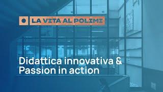 24 Aprile h.19 - La vita al PoliMi didattica innovativa e passion in action