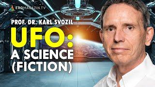 UFOs - Science Fiction - Prof. Dr. Karl Svozil  EXOMAGAZIN