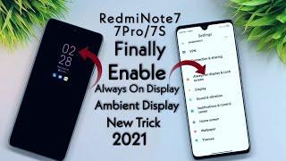 Redmi Note 7 Pro Finally Enable Always On DisplayAmbient Display