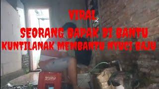 Viral Kuntilanak sedang membantu bapak ini  nyuci bajuchannel video bebas