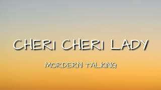 Cheri Cheri Lady Lyrics -  Morden Talking