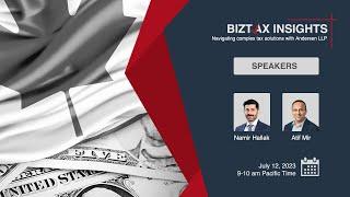 Webinar Replay – BizTax Canadian Business Expansion to the U.S.