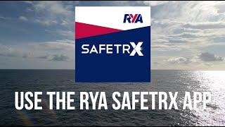 RYA SAFETRX APP - FREE EASY TO USE GREAT WAY TO STAY SAFE ON THE WATER