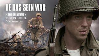 He Has Seen War - A Band of Brothers & The Pacific Documentary