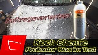 Koch Chemie Protector Wax - Auftragevarianten - Schaumsprüher Drucksprüher Kwazar 360 Test