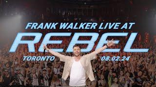 Frank Walker LIVE at Rebel Toronto 2024