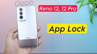 Oppo Reno 12 Series How to Set App Lock  Oppo Reno 12 Pro App Lock Kaise Lagaye