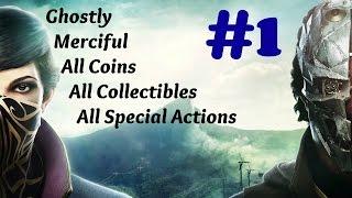 Dishonored 2 Walkthrough Very Hard + All Collectibles Mission 1 A Long Day in Dunwall