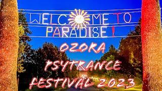 OZORA FESTIVAL 2023 - Welcome to Paradise