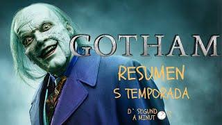 Gotham 5 Resumen D´ Segundos a Minutos