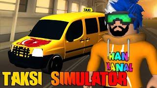 Taksi Şöförü Olmak  Taksi Simülasyonu  Coffin Dance    Roblox Taxi Simulator 2  @HanKanaL