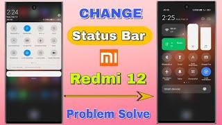 Redmi 12 status bar change setting  Redmi 12 status bar change problem solve