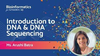 Introduction to DNA and DNA Sequencing  Ms. Arushi Batra