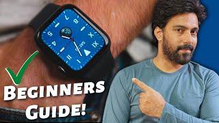 Apple Watch Complete Beginners Guide and Basic Tutorial  How to use it?