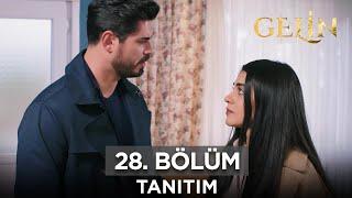 Gelin Dizisi 28. Bölüm Fragmanı 2 Haziran Pazar @GelinDizisi