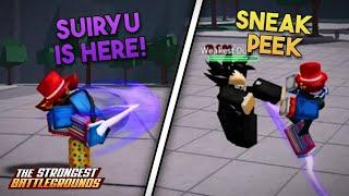 NEW SUIRYU MOVESET IS HERE + SNEAK PEEK UPDATE  The Strongest Battlegrounds