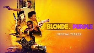 Blonde. Purple 2021  Official Trailer HD